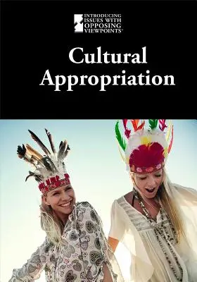 Kulturális kisajátítás - Cultural Appropriation