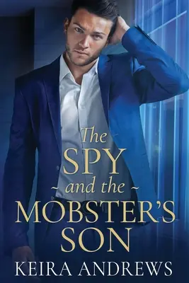 A kém és a maffiózó fia - The Spy and the Mobster's Son