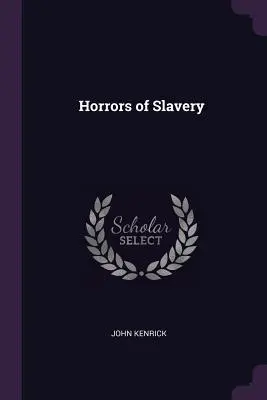 A rabszolgaság borzalmai - Horrors of Slavery