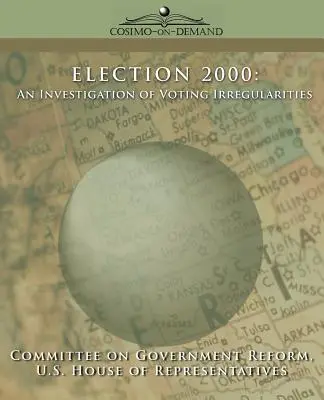 Election 2000: A szavazási szabálytalanságok vizsgálata - Election 2000: An Investigation of Voting Irregularities