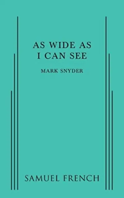 Amilyen messzire csak látok - As Wide As I Can See