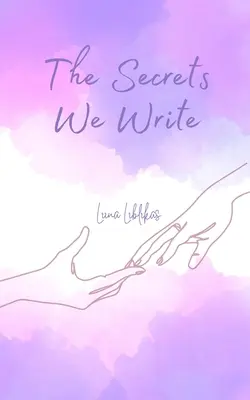 A titkok, amelyeket írunk - The Secrets We Write