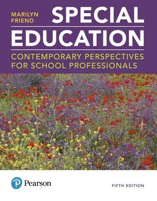 Különleges nevelés: Kortárs perspektívák az iskolai szakemberek számára - Special Education: Contemporary Perspectives for School Professionals