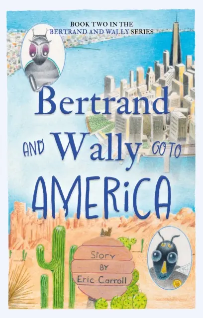 Bertrand és Wally Amerikába megy - Bertrand and Wally Go to America