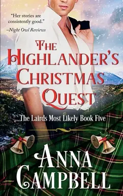 The Highlander's Christmas Quest: The Lairds Most Likely 5. könyv - The Highlander's Christmas Quest: The Lairds Most Likely Book 5