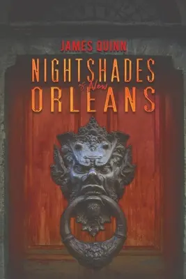 A New Orleans-i éjjeli lepkék - Nightshades of New Orleans