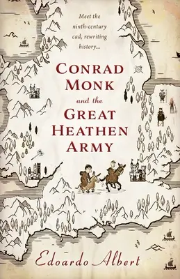 Conrad Monk és a nagy pogány hadsereg - Conrad Monk and the Great Heathen Army