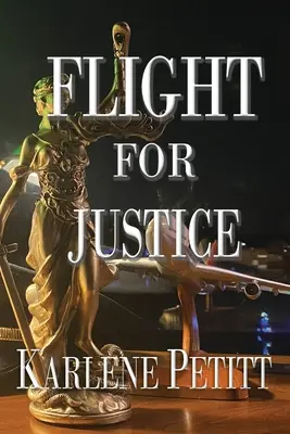 Flight for Justice - Flight For Justice