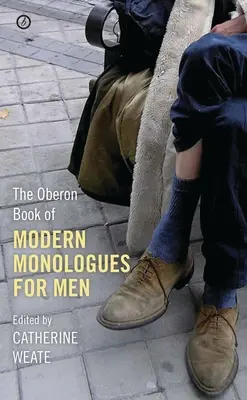 Oberon Modern monológok könyve férfiaknak: Volume One - Oberon Book of Modern Monologues for Men: Volume One