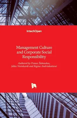 Vezetési kultúra és vállalati társadalmi felelősségvállalás - Management Culture and Corporate Social Responsibility