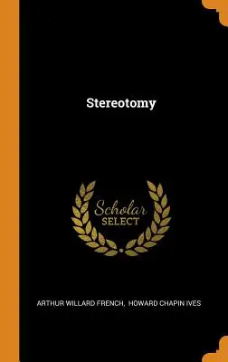 Stereotómia - Stereotomy