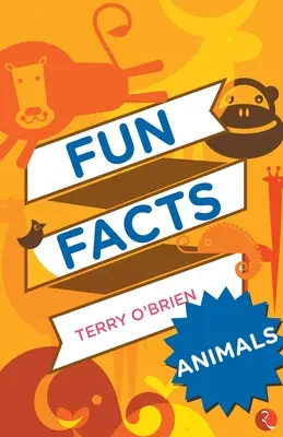 Szórakoztató tények: Állatok - Fun Facts: Animals