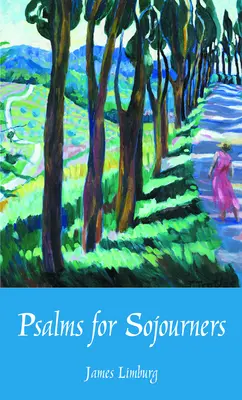 Zsoltárok vándoroknak - Psalms for Sojourners