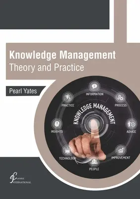 Tudásmenedzsment: Elmélet és gyakorlat - Knowledge Management: Theory and Practice