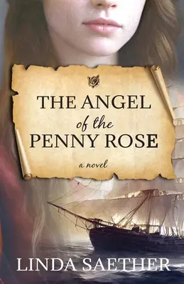 A Penny Rose angyala - The Angel of the Penny Rose