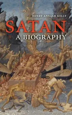 Sátán: A Biography - Satan: A Biography