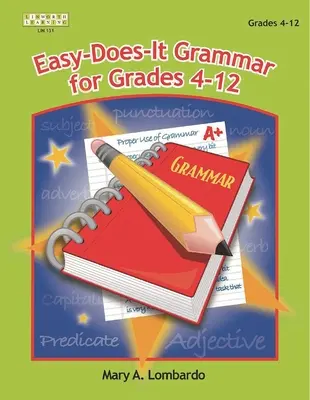 Könnyen megy a nyelvtan 4-12. osztályosoknak - Easy-Does It Grammar for Grades 4-12