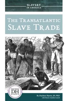 A transzatlanti rabszolga-kereskedelem - The Transatlantic Slave Trade