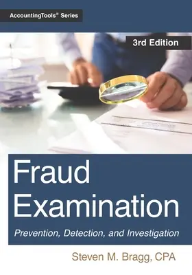 Fraud Examination: Třetí vydání - Fraud Examination: Third Edition