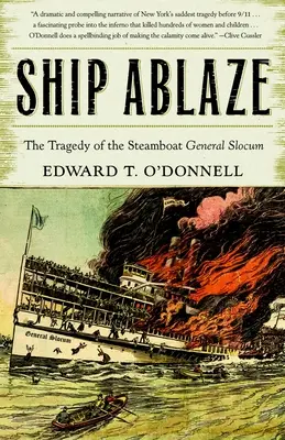 Lángoló hajó: A General Slocum gőzhajó tragédiája - Ship Ablaze: The Tragedy of the Steamboat General Slocum