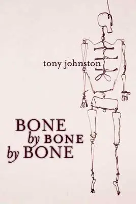 Csontról csontra - Bone by Bone by Bone