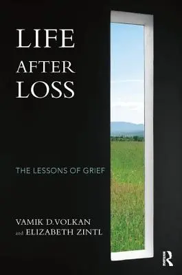 Élet a veszteség után: A gyász tanulságai - Life After Loss: The Lessons of Grief