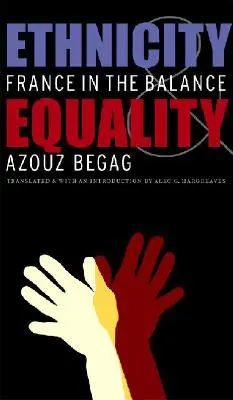 Etnicity & Equality: Franciaország az egyensúlyban - Ethnicity & Equality: France in the Balance