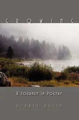 Növekedés: Egy utazás a költészetben - Growing: A Journey in Poetry