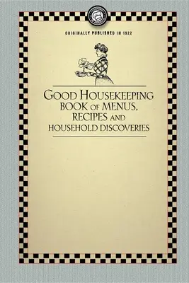 Good Housekeeping könyve - Good Housekeeping's Book