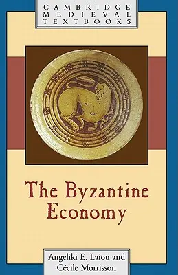 A bizánci gazdaság - The Byzantine Economy