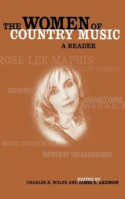 A country zene asszonyai: A Reader - The Women of Country Music: A Reader