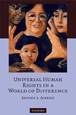 Egyetemes emberi jogok a különbségek világában - Universal Human Rights in a World of Difference