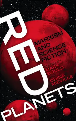 Vörös bolygók: Marxizmus és science fiction - Red Planets: Marxism and Science Fiction