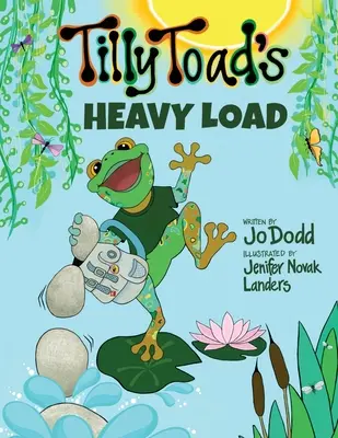 Tilly Toad nehéz terhe - Tilly Toad's Heavy Load