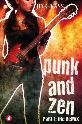 Punk és zen: The Remix - Punk and Zen: The Remix