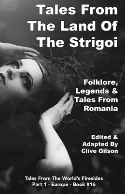 Mesék a strigók földjéről - Tales From The Land Of The Strigoi