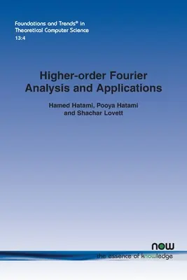 Magasabb rendű Fourier-analízis és alkalmazásai - Higher-order Fourier Analysis and Applications