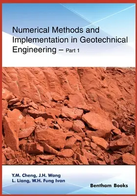Numerikus módszerek és végrehajtás a geotechnikai mérnöki gyakorlatban - 1. rész - Numerical Methods and Implementation in Geotechnical Engineering - Part 1