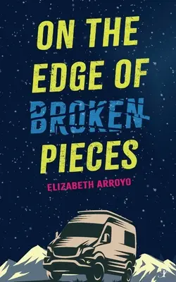 A széttört darabok szélén - On the Edge of Broken Pieces