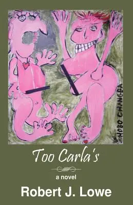 Too Carla - Too Carla's