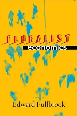 Pluralista közgazdaságtan - Pluralist Economics