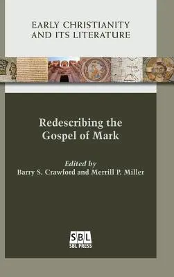 Márk evangéliumának újraírása - Redescribing the Gospel of Mark