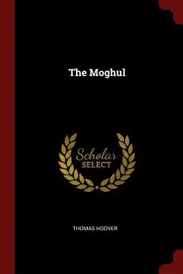 A mogul - The Moghul