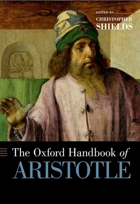 Arisztotelész oxfordi kézikönyve - The Oxford Handbook of Aristotle