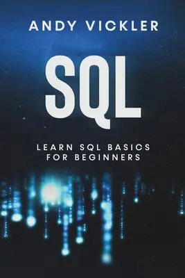 SQL: SQL alapjai kezdőknek - SQL: Learn SQL Basics For Beginners