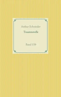 Traumnovelle: 159. kötet - Traumnovelle: Band 159