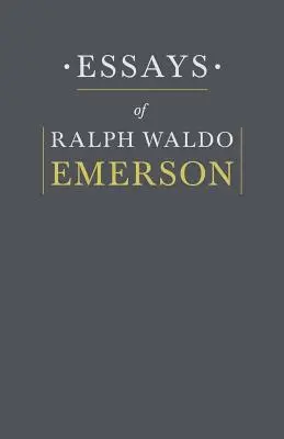 Ralph Waldo Emerson esszéi - Essays By Ralph Waldo Emerson