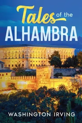 Mesék az Alhambráról - Tales of the Alhambra