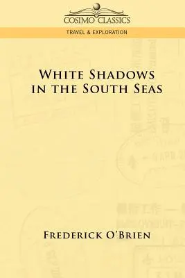 Fehér árnyak a déli tengereken - White Shadows in the South Seas