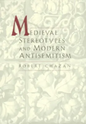 Középkori sztereotípiák és modern antiszemitizmus - Medieval Sereotypes and Modern Antisemitism